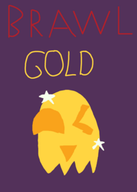 Brawl gold