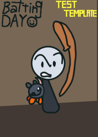 Batting Day TEST TEMPLATE!