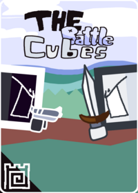 THE BATTLE CUBES (TBC, inspired by ratyu's...