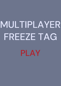 Multiplayer freeze tag!