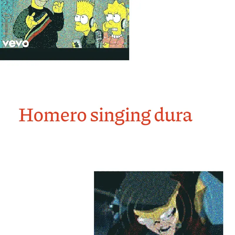 Homero sings dura by @greenboylol