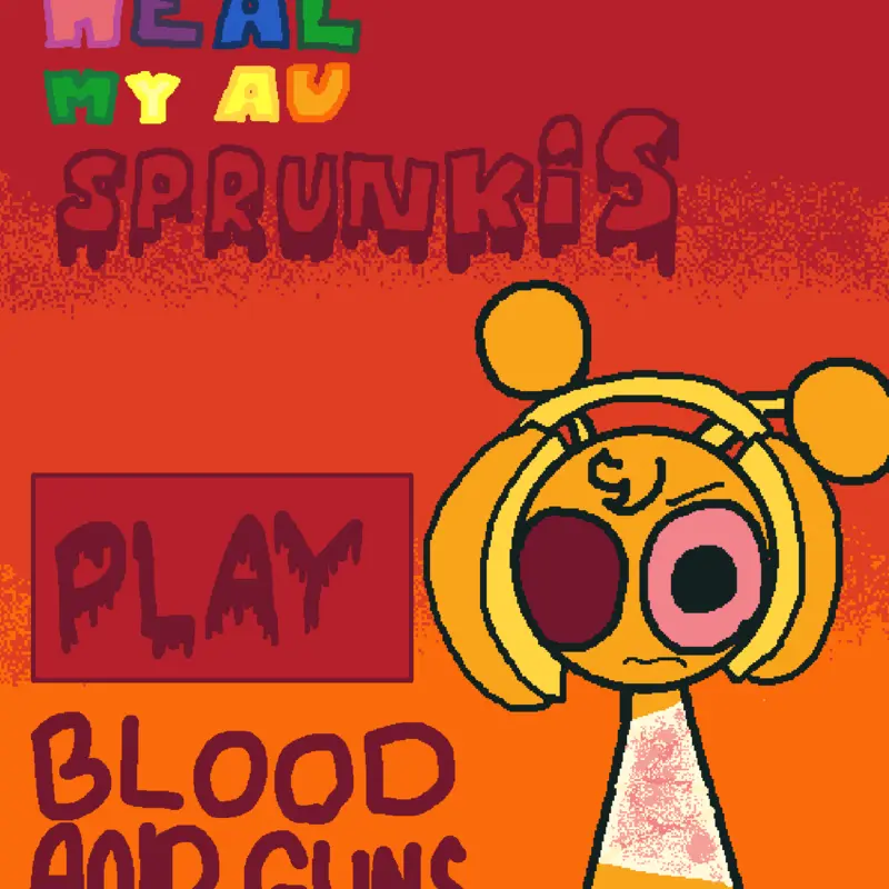 Heal sprunkis by @JoseVargas