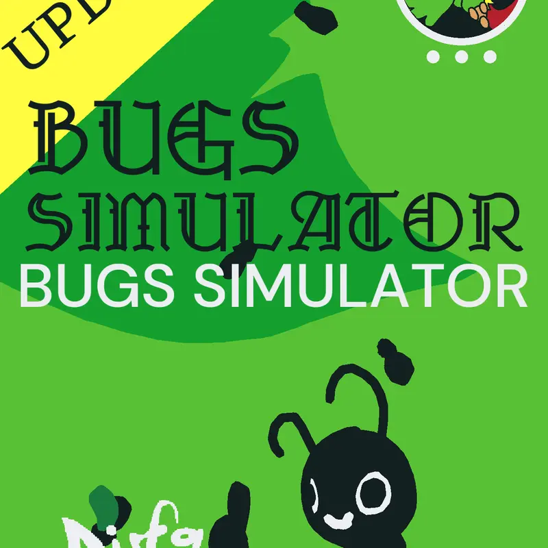 Bugs Simulator by @Aufa_gaming
