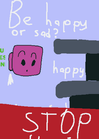 Be happy or sad