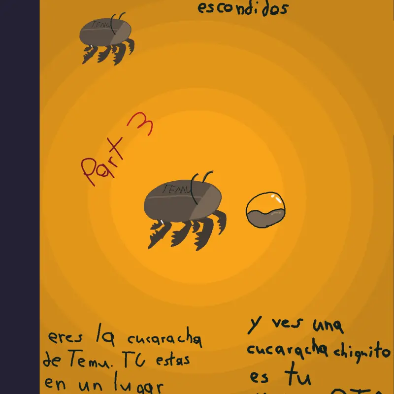 La cucaracha de Temu parte 3 by @ThiagoCalvo