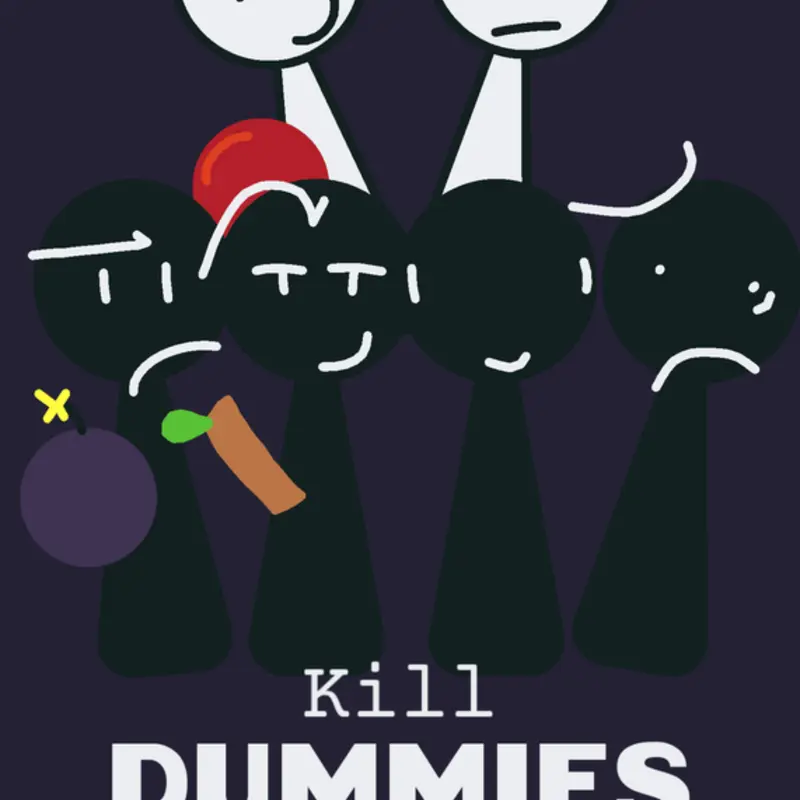 Kill dummies by @Aetyu_official