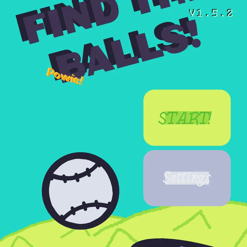 Find The Balls! [6] [V1.5.2] by @Hammedlsky