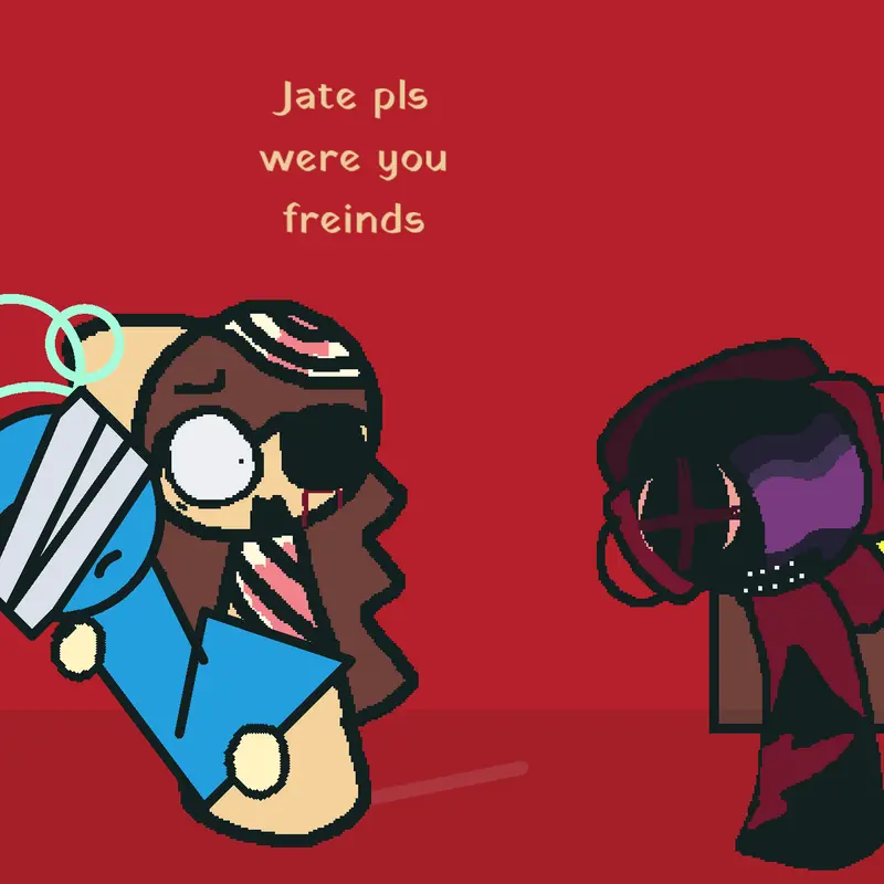 Game by @Jate_is_a_lol_boy