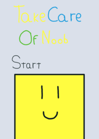 Take care of noob
