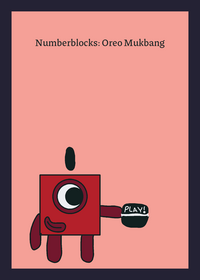 Numberblocks: Oreo Mukbang #numberblocks