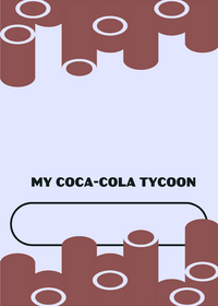 a My coca-cola Tycoon