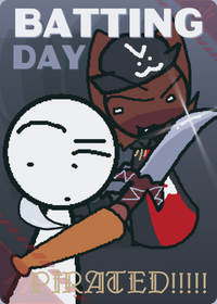 Batting day PIRATED!!!! [GIFT]