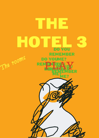 THE HOTEL 3 (THE ROOM)