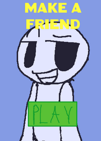 Make a friend!