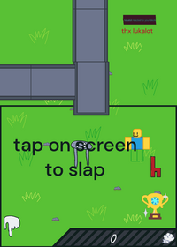 Welcome to (SLAP COLLECT!) the game that you...