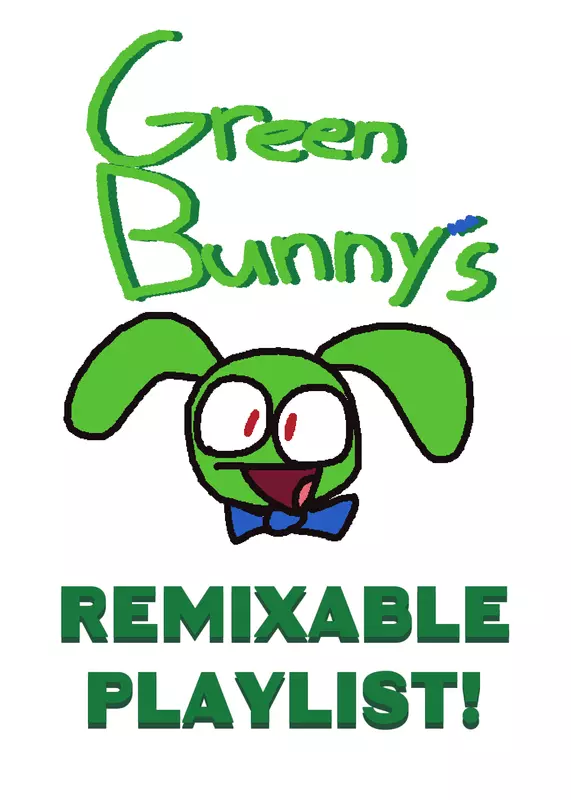 My Remixable Music Playlist! by @Greenbunny