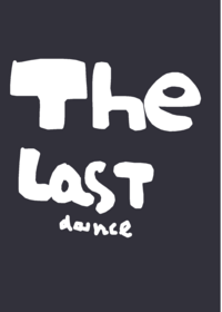 The last dance