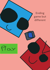 Ending game but different