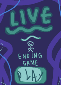 LIVE, -SIX ACHIEVABLE ENDINGS-.