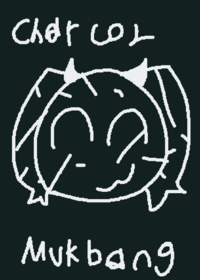 Charcol mukbang!