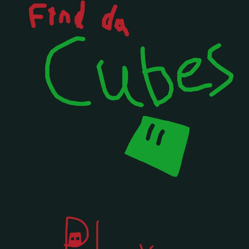 ZTheWerewolf’s Find The Cube Game! by @ZTheWerewolf