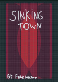 Sinking town (yes It is a real collab)