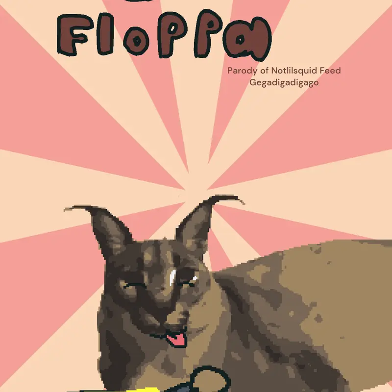 Feed Floppa by @santiagoandtsukichan