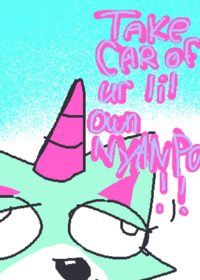 Take car of ur lil own Nyanpo!!!