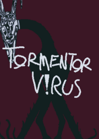 Tormentor virus