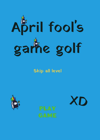 April fool's game golf :the character lol