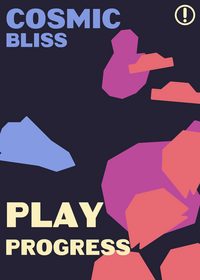 Cosmic Bliss