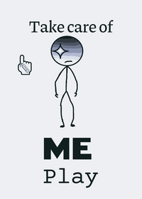 Take care of ME!