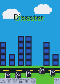 Disaster
