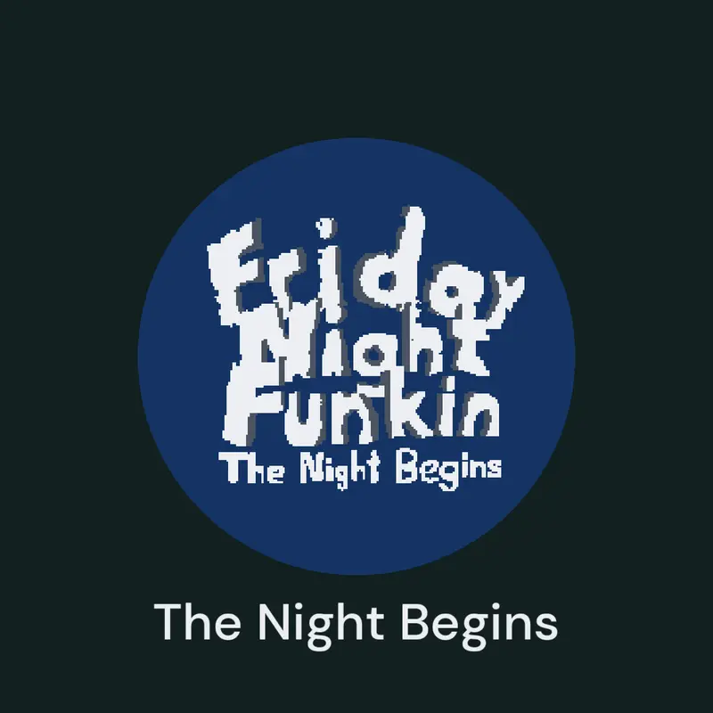Friday Night Funkin; The Night Begins by @SologonCreates