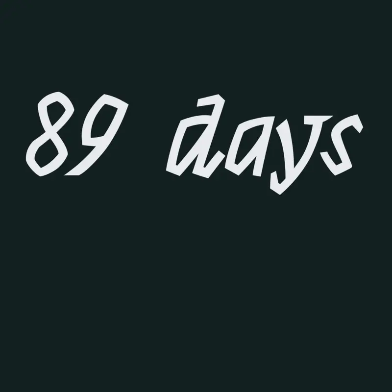 89 days by @mania_bigger_offficial