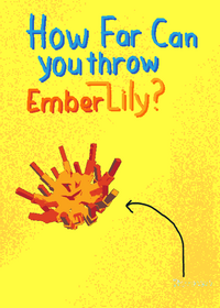 How Far Can You Throw Ember Lily?