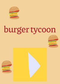 Burger tycoon