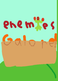 Enemies Galore!