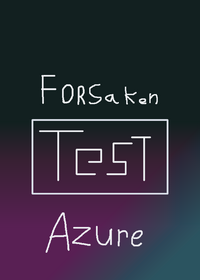 forsaken Azure test