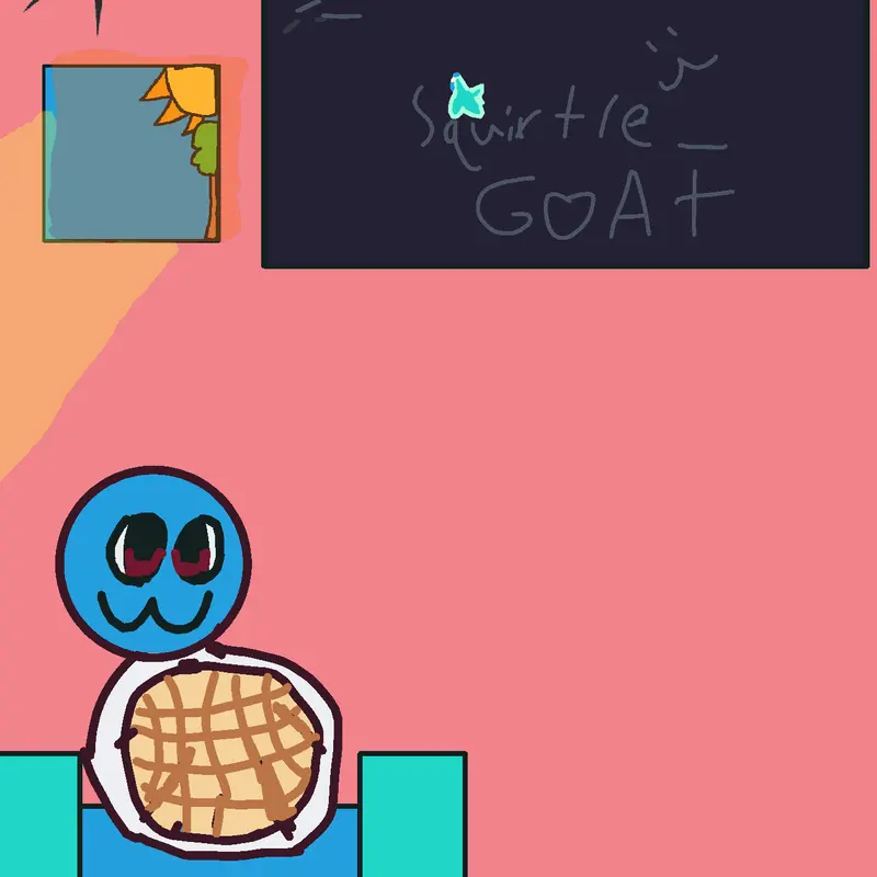 Raise a Squirtle(my bud) by @Squirtle_GOAT