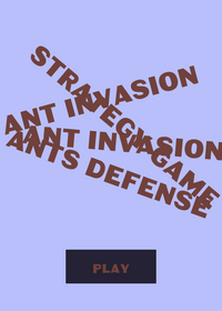 Ant Survival invasion
