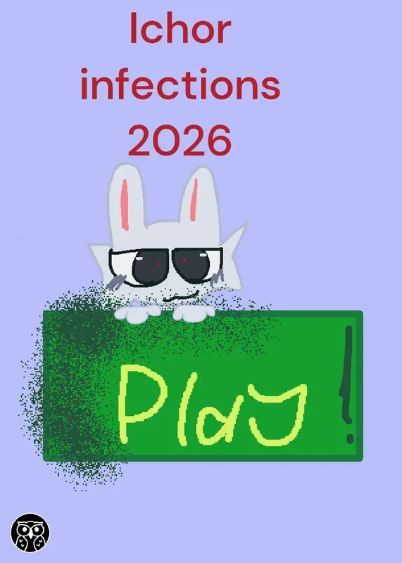 Ichor infection by @NEEDLE_KITKAT