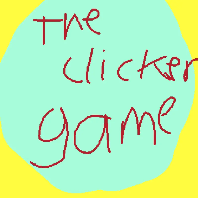 The Clicker Game! by @freeaccountlol