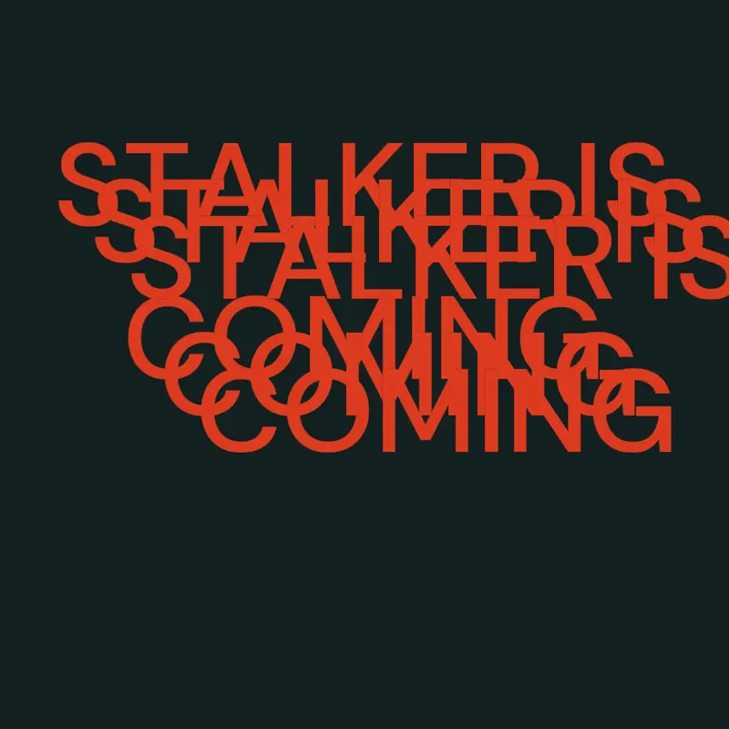STALKER IS COMING by @MRstalker0110