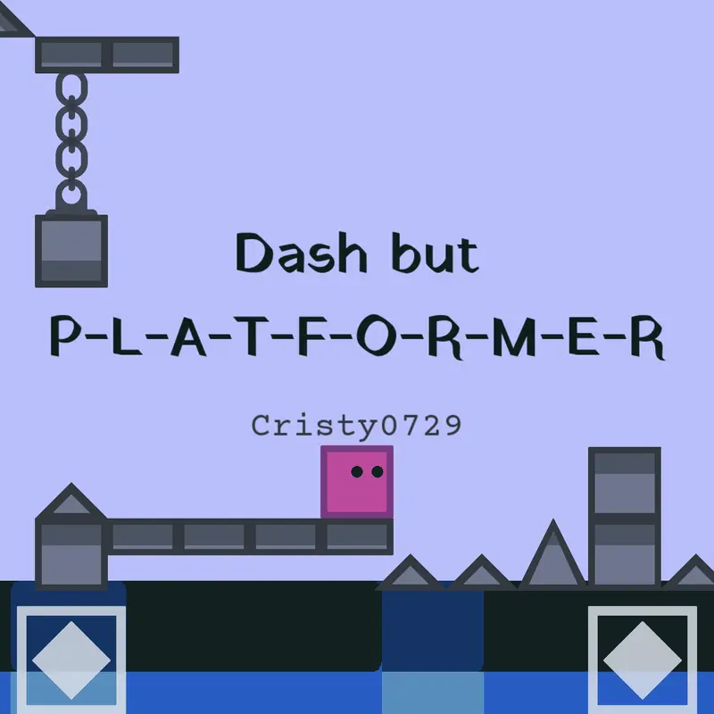 Dash but platformer by @Cristy0729