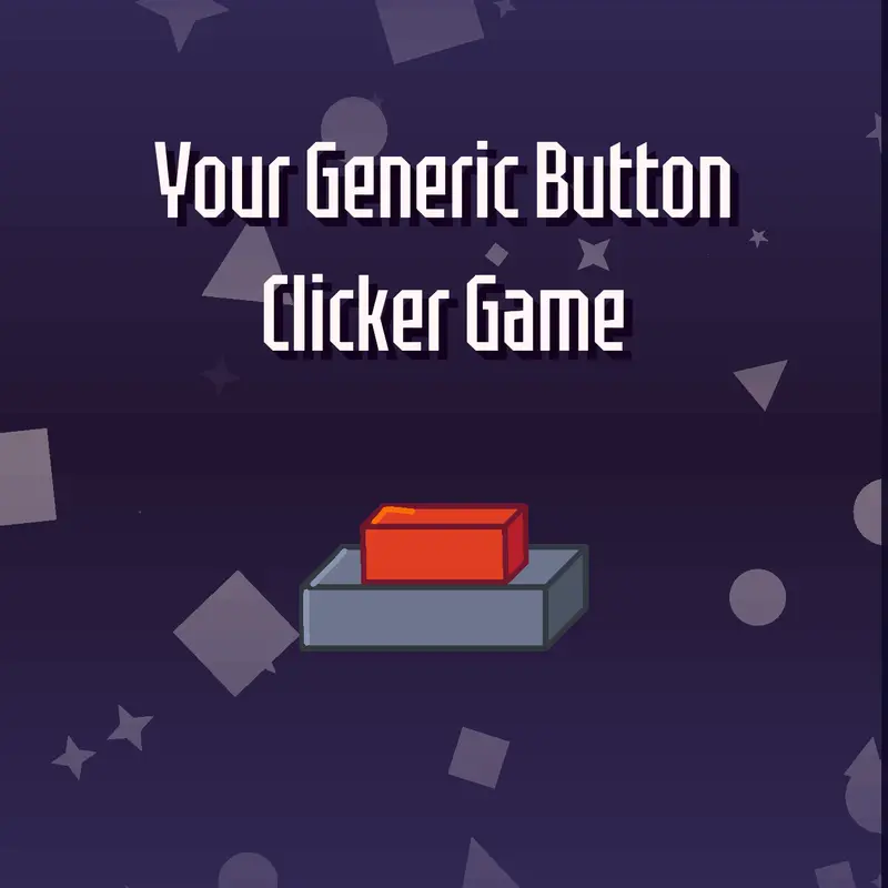 Buttonclicker by @Spoodey