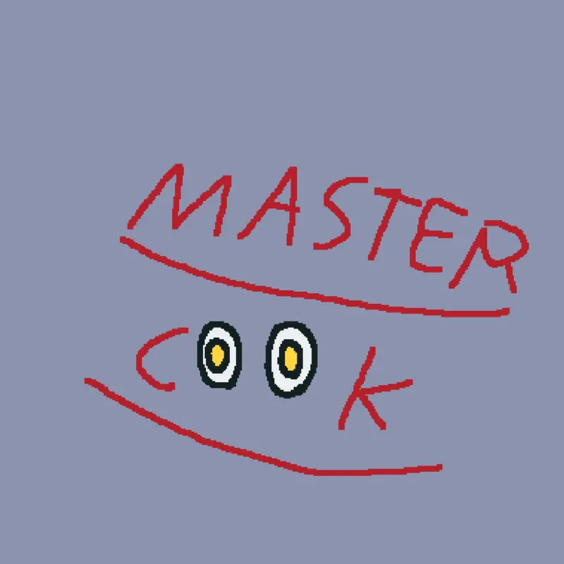 Master cook by @SimouThaRealGuy