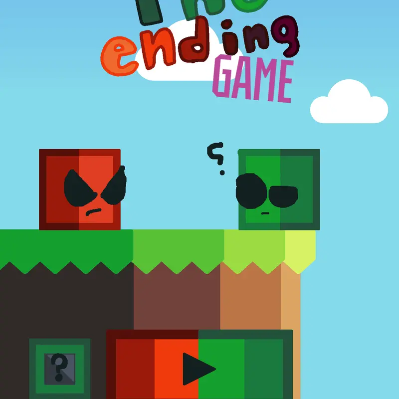 The ending game x (1.3) by @subzero_gamerz