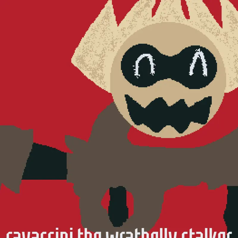 Cavassini the wrathelly stalker showcase by @MREYE0110