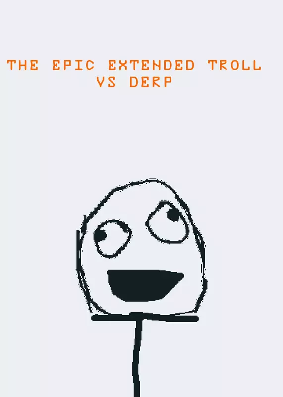 The epic extended troll vs drrp by @supertroll6792